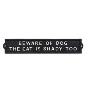 Beware of Dog and Cat is shady too