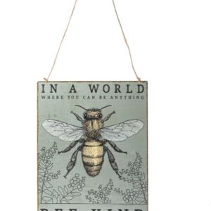 BEE KIND Sign