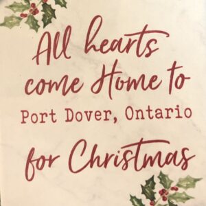 Coaster All hearts Come Home to Port Dover for Christmas