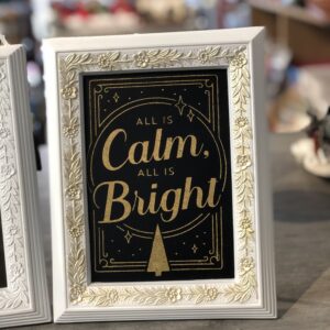 Framed  All is Calm, All is Bright