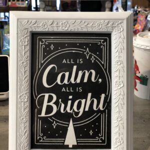 Framed  All is Calm, All is Bright white frame