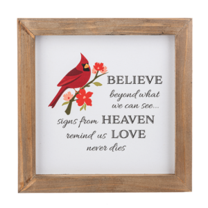 Cardinal Memorial BELIEVE/HEAVEN/LOVE sign