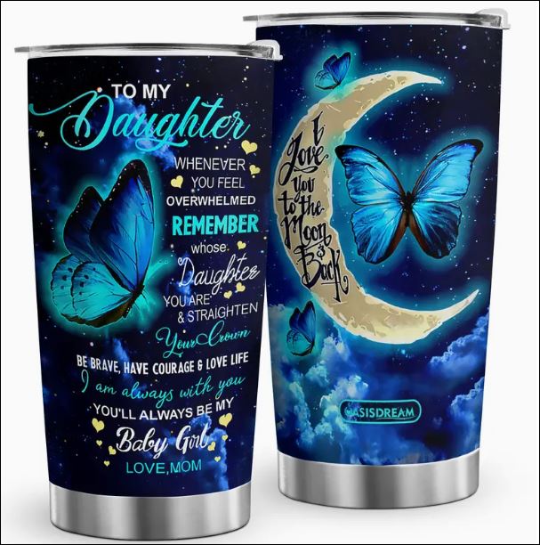 Daughter stainless steel tumbler