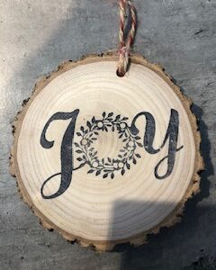 Joy Wood Slice  orn