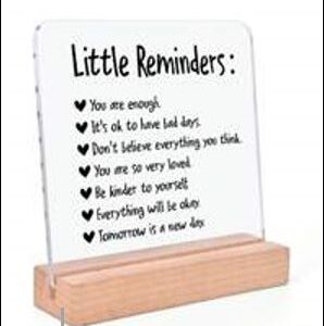 Acrylic plaque " Little Reminders" encouragement