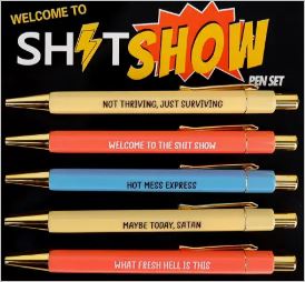 Shit Show Pens assorted
