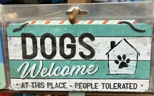 DOGS WELCOME hanging sign
